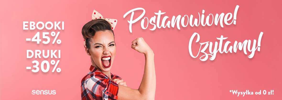 Promocja na ebooki Mocne Postanowienia CENOWE! ~ Ebooki -45% Druki -30%